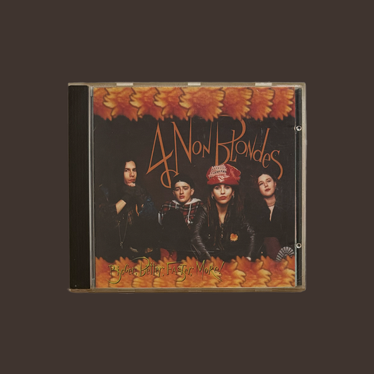 4 Non Blondes - Bigger, Better, Faster, More!