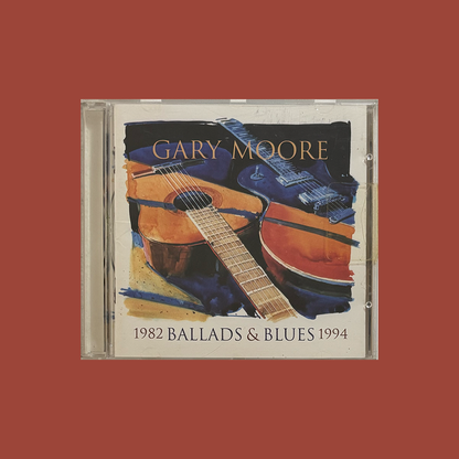 Gary Moore - Ballads & Blues 1982 - 1994