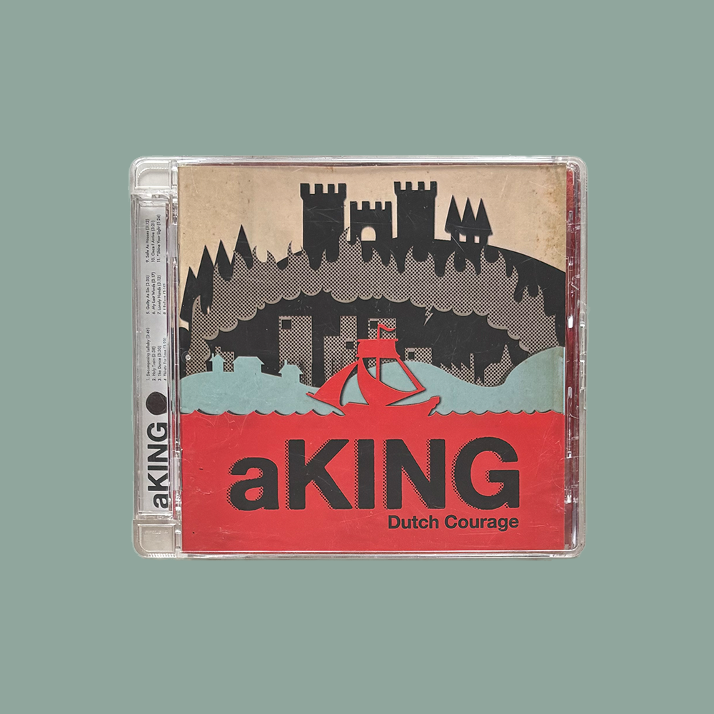 aKING - Dutch Courage