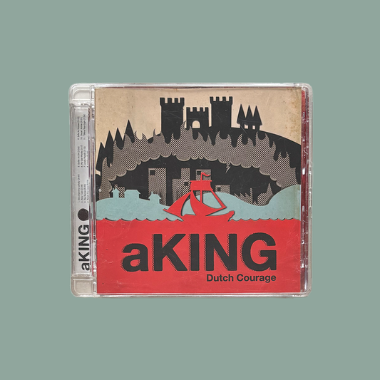 aKING - Dutch Courage