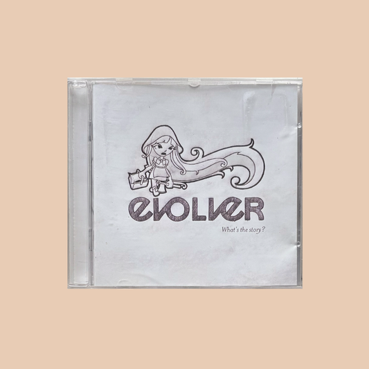 Evolver - What's The Story?