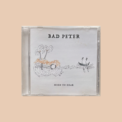 Bad Peter - Need To Hear
